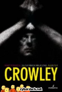 Su Sat�nica Majestad, Aleister Crowley